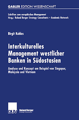 Kartonierter Einband Interkulturelles Management westlicher Banken in Südostasien von Birgit Kuhles