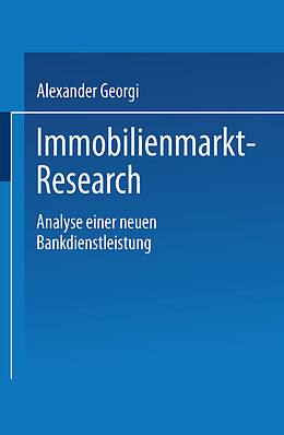 Kartonierter Einband Immobilienmarkt-Research von Alexander Georgi