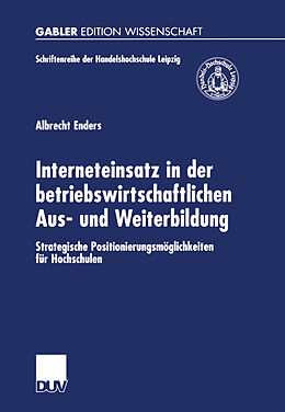 Kartonierter Einband Interneteinsatz in der betriebswirtschaftlichen Aus- und Weiterbildung von Albrecht Enders