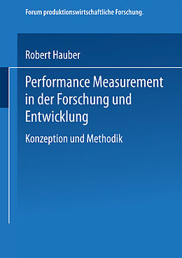 Kartonierter Einband Performance Measurement in der Forschung und Entwicklung von Robert Hauber