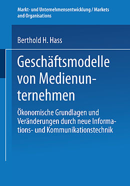Kartonierter Einband Geschäftsmodelle von Medienunternehmen von Berthold H. Hass