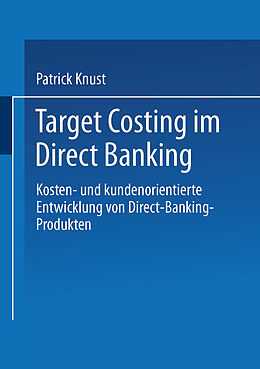 Kartonierter Einband Target Costing im Direct Banking von Patrick Knust