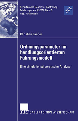 Kartonierter Einband Ordnungsparameter im handlungsorientierten Führungsmodell von Christian Langer