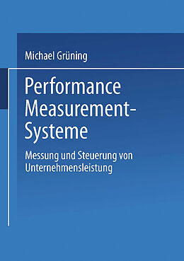 Kartonierter Einband Performance-Measurement-Systeme von Michael Grüning