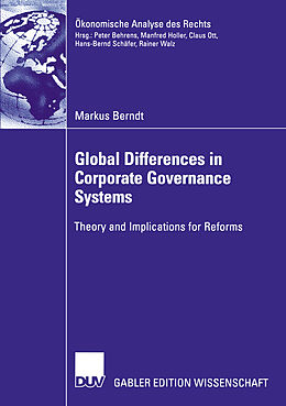 Kartonierter Einband Global Differences in Corporate Governance Systems von Markus Berndt