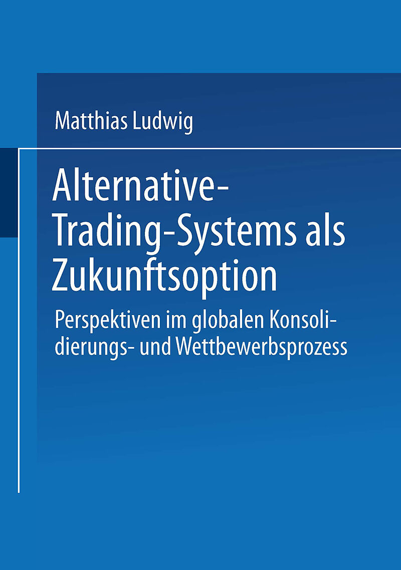 Alternative-Trading-Systems als Zukunftsoption
