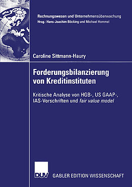 Kartonierter Einband Forderungsbilanzierung von Kreditinstituten von Caroline Sittmann-Haury