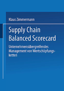 Kartonierter Einband Supply Chain Balanced Scorecard von Klaus Zimmermann