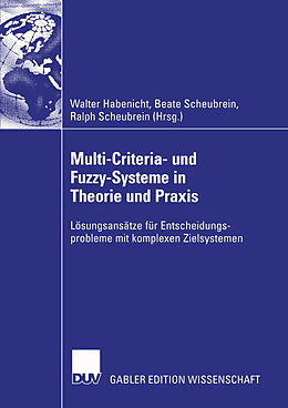 Kartonierter Einband Multi-Criteria- und Fuzzy-Systeme in Theorie und Praxis von 