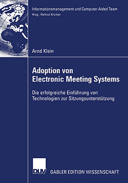 Kartonierter Einband Adoption von Electronic Meeting Systems von Arnd Klein