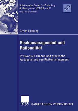 Kartonierter Einband Risikomanagement und Rationalität von Arnim Liekweg