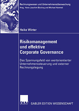 Kartonierter Einband Risikomanagement und effektive Corporate Governance von Heike Winter