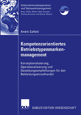 Kartonierter Einband Kompetenzorientiertes Betriebstypenmarkenmanagement von André Salfeld
