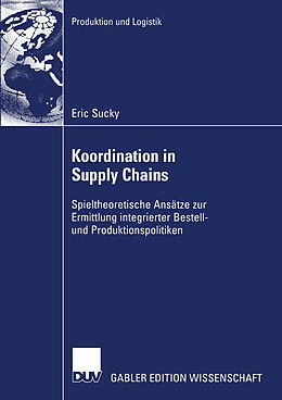 Kartonierter Einband Koordination in Supply Chains von Eric Sucky
