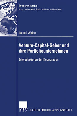 Kartonierter Einband Venture-Capital-Geber und ihre Portfoliounternehmen von Isabell Welpe