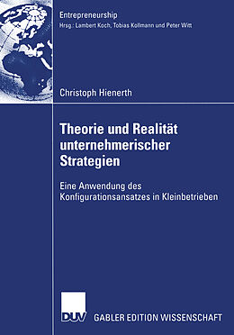 Kartonierter Einband Theorie und Realität unternehmerischer Strategien von Christoph Hienerth