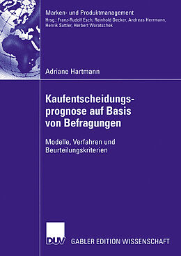 Kartonierter Einband Kaufentscheidungsprognose auf Basis von Befragungen von Adriane Hartmann