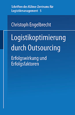 Kartonierter Einband Logistikoptimierung durch Outsourcing von Christoph Engelbrecht