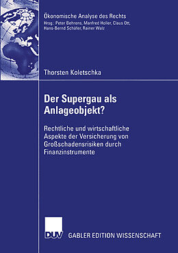 Kartonierter Einband Der Supergau als Anlageobjekt? von Thorsten Koletschka
