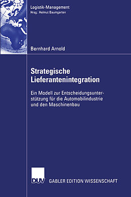 Kartonierter Einband Strategische Lieferantenintegration von Bernhard Arnold