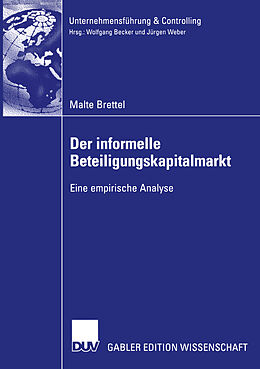 Kartonierter Einband Der informelle Beteiligungskapitalmarkt von Malte Brettel