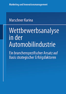 Kartonierter Einband Wettbewerbsanalyse in der Automobilindustrie von Karina Marschner