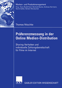 Kartonierter Einband Präferenzmessung in der Online Medien-Distribution von Thomas Nitschke