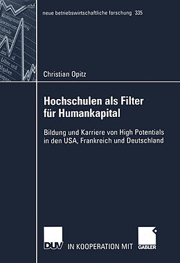 Kartonierter Einband Hochschulen als Filter für Humankapital von Christian Opitz