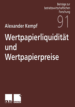 Kartonierter Einband Wertpapierliquidität und Wertpapierpreise von Alexander Kempf