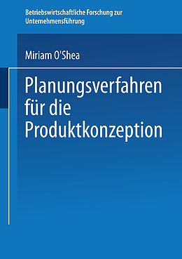 Kartonierter Einband Planungsverfahren für die Produktkonzeption von Miriam O´Shea