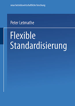 Kartonierter Einband Flexible Standardisierung von Peter Letmathe