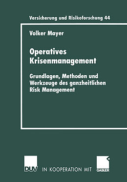 Kartonierter Einband Operatives Krisenmanagement von Volker Mayer