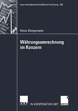 Kartonierter Einband Währungsumrechnung im Konzern von Heinz Königsmaier