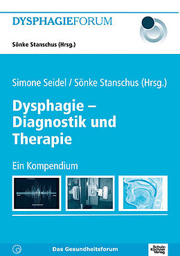 Kartonierter Einband Dysphagie - Diagnostik und Therapie von Anna Awounou, Anja Block, Marcel Blonder