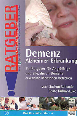 Kartonierter Einband Demenz. Alzheimer Erkrankung von Gudrun Schaade, Beate Kubny-Lüke
