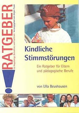 Kartonierter Einband Kindliche Stimmstörungen von Ulla Beuhausen