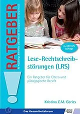 Kartonierter Einband (Kt) Lese-Rechtschreibstörungen (LRS) von Kristina C. M. Geries