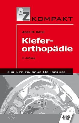 Kartonierter Einband Kieferorthopädie von Anita M Kittel