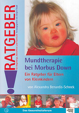 E-Book (epub) Mundtherapie bei Morbus Down von Alexandra Benardis-Schnek