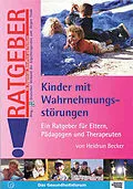 E-Book (epub) Kinder mit Wahrnehmungsstörungen von Heidrun Becker