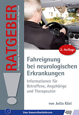 E-Book (epub) Ratgeber zur Fahreignung bei neurologischen Erkrankungen von Jutta Küst
