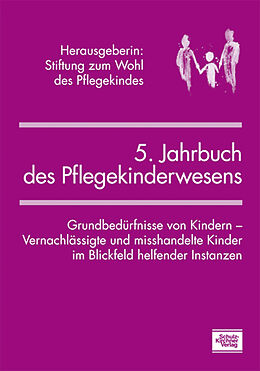 E-Book (pdf) 5. Jahrbuch des Pflegekinderwesens von Karin Grossmann, Astrid Springer, Annette Mingels