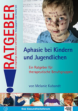E-Book (epub) Aphasie bei Kindern und Jugendlichen von Melanie Kubandt