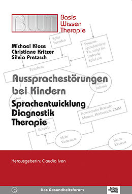 E-Book (pdf) Aussprachestörungen bei Kindern von Michael Klose, Christiane Kritzer, Silvia Pretzsch