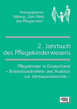 E-Book (pdf) Jahrbuch des Pflegekinderwesens (2.) von Gisela Zenz, Ludwig Salgo