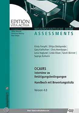 E-Book (pdf) OCAIRS Interview zu Betätigungsbedingungen von Kirsty Forsyth, Shilpa Deshpande, Gary Kielhofner