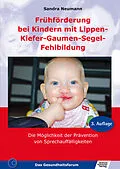 E-Book (pdf) Frühförderung bei Kindern mit Lippen-Kiefer-Gaumen-Segel-Fehlbildung von Sandra Neumann