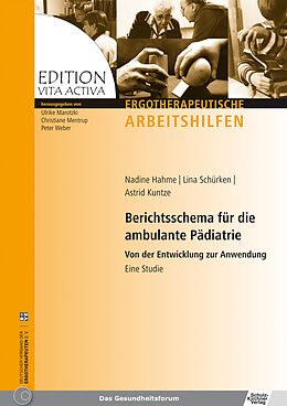 E-Book (epub) Berichtsschema für die ambulante Pädiatrie von Nadine Hahme, Lina Schürken, Astrid Kuntze