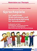 E-Book (pdf) Sprachspiele zur auditiven Wahrnehmung und Sprachverarbeitung im Vorschulalter von Monika Brunner, Christiane Waibel