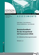 E-Book (pdf) Benutzerhandbuch für das Occupational Self Assessment (OSA) von Kathi Baron, Gary Kielhofner, Victoria Goldhammer